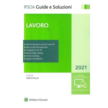 lavoro 2021 guide e soluzioni ipsoa