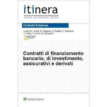 Contratti di finanziamento bancario, di investimenti assicurativi e derivati