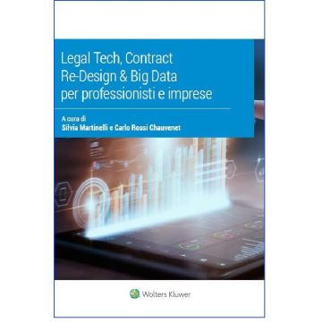 Legal tech, contract re-design & big data per professionisti e imprese