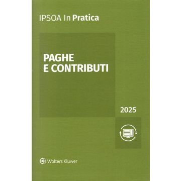 Paghe e contributi 2024 [Inpratica - Ipsoa]