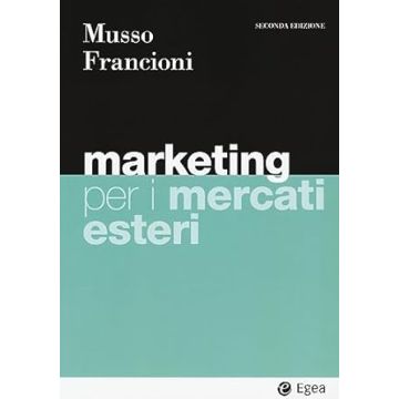 Marketing per i mercati esteri 2/ed.. Con e-book