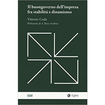 Il buongoverno dell'impresa fra stabilità e dinamismo