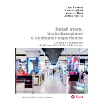 Retail store, teatralizzazione e customer experience. Tendenze nel business degli espositori point-of-purchase
