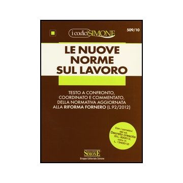Le Nuove Norme Sul Lavoro  -  - Simone - 9788824434911