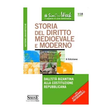 Storia Del Diritto Medioevale E Moderno. Dall'eta' Bizantina Alla Costituzione  Repubblicana - Del Giudice F.  - Simone - 9788824439862