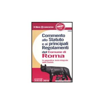 Commento Allo Statuto E Ai Principali Regolamenti Del Comune Di Roma -  - Simone - 9788824453196