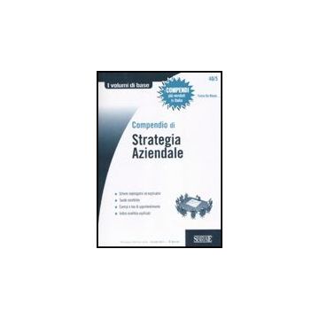 Compendio Di Strategia Aziendale - De Blasio Fulvio - Simone - 9788824455459