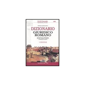 Dizionario Giuridico Romano - Del Giudice Federico - Simone - 9788824455619