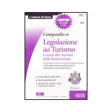 Compendio Di Legislazione Del Turismo E Cenni Alle Aziende Della Ristorazione -  - Simone - 9788824457842
