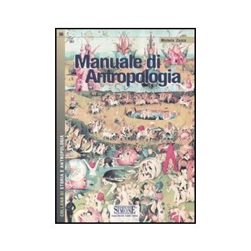 Manuale Di Antropologia - Zucca Michela - Simone - 9788824457859