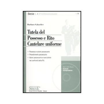 Tutela Del Possesso E Rito Cautelare Uniforme - Calaselice Barbara - Simone - 9788824458030