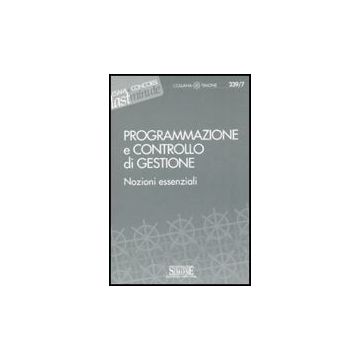 Programmazione E Controllo Di Gestione. Nozioni Essenziali -  - Simone - 9788824460316