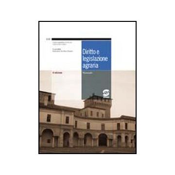 Diritto E Legislazione Agraria. Per Gli Ist. Professionali Per L'agricoltura -  - Simone - 9788824465243