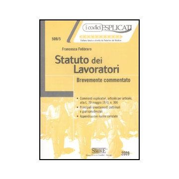 Statuto Dei Lavoratori. Brevemente Commentato - Febbraro F. ; Gentile G. ; Solombrino M.  - Simone - 9788824467261