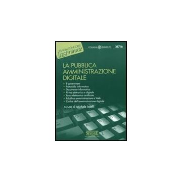 La Pubblica Amministrazione Digitale  - Iaselli M.  - Simone - 9788824468404
