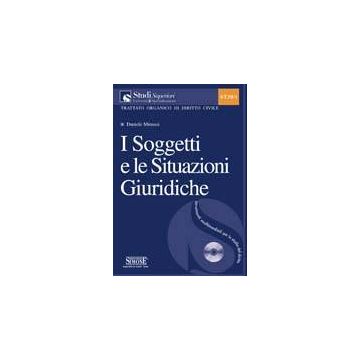 I Soggetti E Le Situazioni Giuridiche. Con Cd-rom  - Minussi Daniele - Simone - 9788824477987