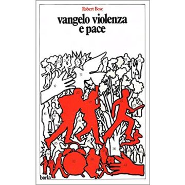 Vangelo, violenza e pace