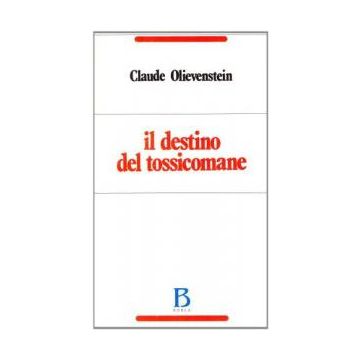 Il destino del tossicomane