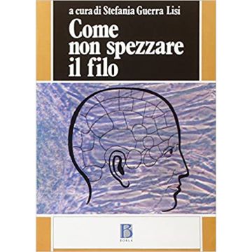 Come non spezzare il filo