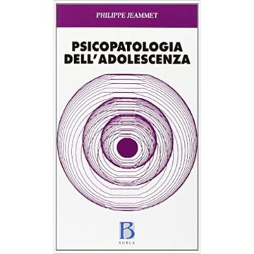 Psicopatologia dell'adolescenza