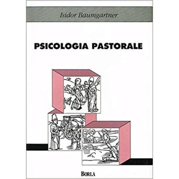 Psicologia pastorale. Introduzione alla prassi di una pastorale risanatrice