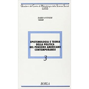 Epistemologia e teoria della politica nel pensiero americano contemporaneo
