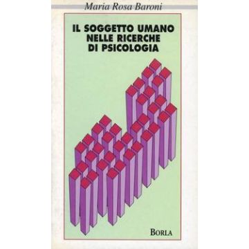 Il soggetto umano nelle ricerche di psicologia