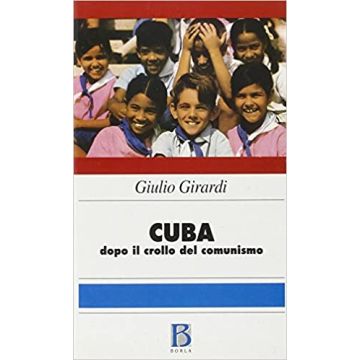 Cuba: dopo il crollo del comunismo