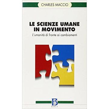 Le scienze umane in movimento. L'umanità di fronte ai cambiamenti