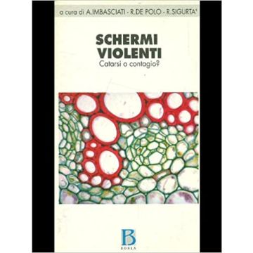 Schermi violenti. Catarsi o contagio?