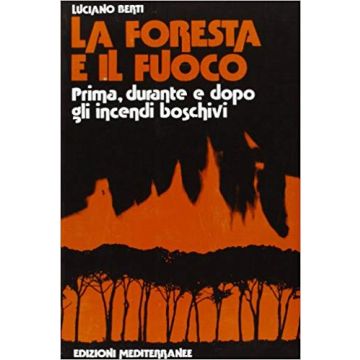 La foresta e il fuoco