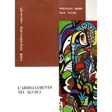 L'Abbigliamento Nei Secoli 