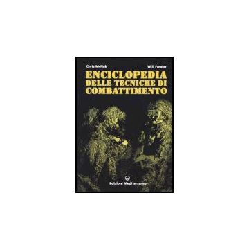 Enciclopedia Delle Tecniche Di Combattimento