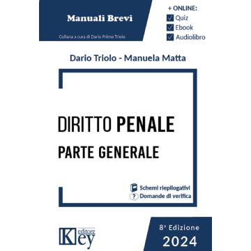 Diritto penale. Parte generale 8/ed. 2024 - Con audiolibro. Con e-book (Triolo - Manuale Breve Key editore)