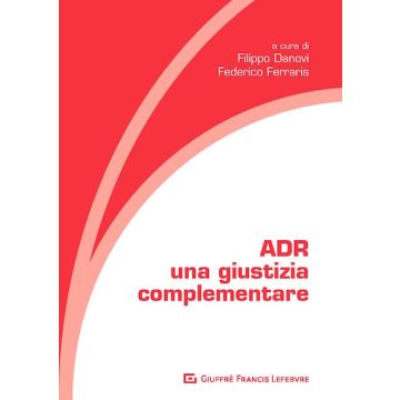 ADR. Una giustizia complementare