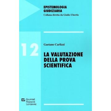 La valutazione della prova scientifica