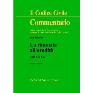 La rinunzia all'eredita codice civile commentario giuffre 2020