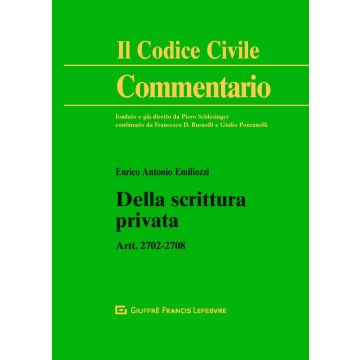 Commentario al Codice civile. Della scrittura privata: Artt 2702-2708