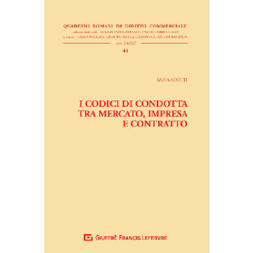 Codici di condotta tra mercato, impresa e contratto
