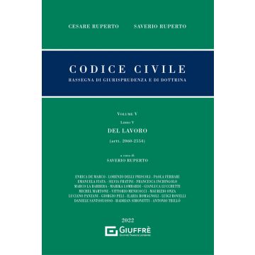 Codice civile. Rassegna di giurisprudenza e di dottrina. Vol. 5: Del lavoro