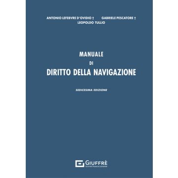 Manuale di diritto della navigazione 16/ed. 2022