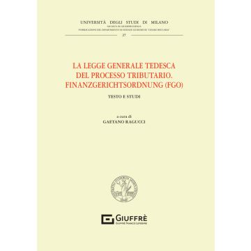 La legge generale tedesca del processo tributario. Finanzgerichtsordnung (FGO)