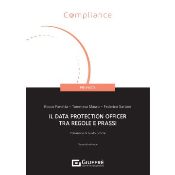 Il Data Protection Officer tra regole e prassi