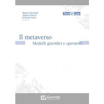 Il metaverso. Modelli giuridici e operativi