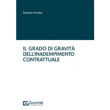 Il grado di gravità dell'inadempimento contrattuale