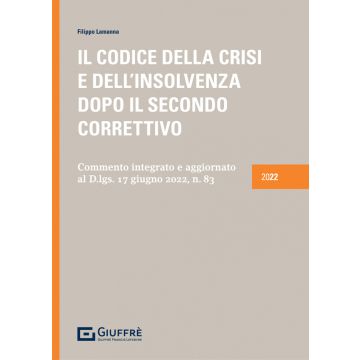 Il codice della crisi e dell'insolvenza dopo il Secondo Correttivo 2022