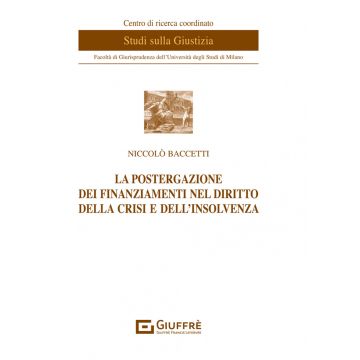 La postergazione dei finanziamenti nel diritto della crisi e dell'insolvenza