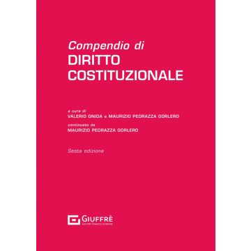 Compendio di diritto costituzionale 2023 Valerio Onida maurizio pedrazza gorlero