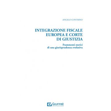 Integrazione fiscale europea e Corte di Giustizia