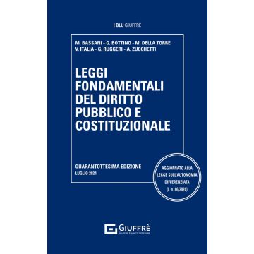Leggi fondamentali del Diritto Pubblico e Costituzionale 2024 - (i Blu) 48/ed.